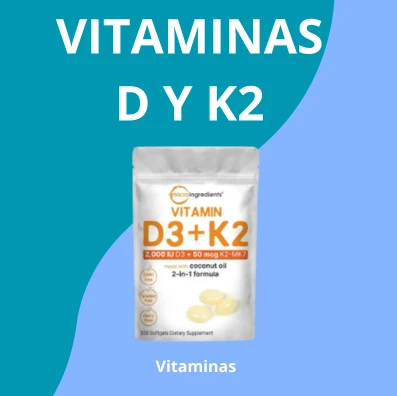 ¡Vitaminas d y k2!